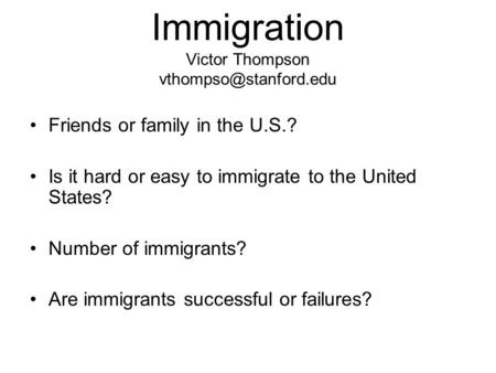 Immigration Victor Thompson