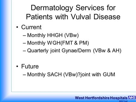 Dermatology Services for Patients with Vulval Disease