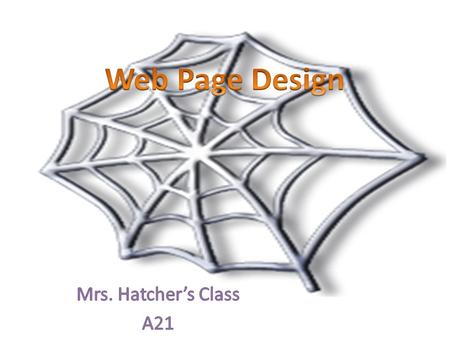 First things, First Do you belong in here? – 10 – 12 – Comp. Discovery or Keyboard/Comp Apps – Do you have any experience with Web Page Design?????