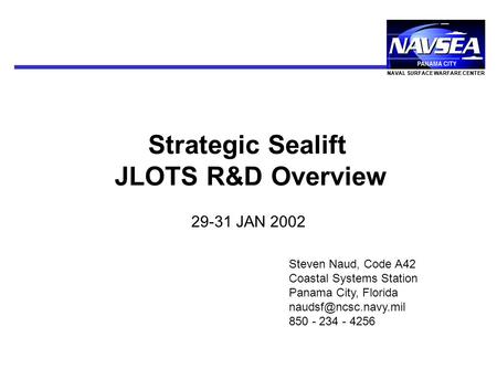 Strategic Sealift JLOTS R&D Overview