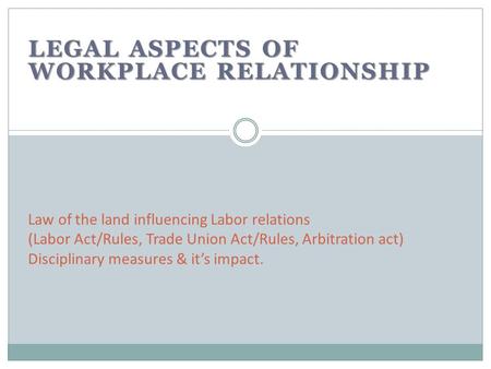 Legal aspects of workplace relationship