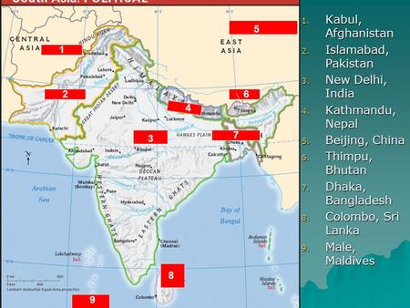 Kabul, Afghanistan Islamabad, Pakistan New Delhi, India