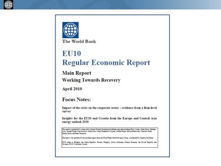 Overview What we have seen : achievements Crisis less bad than feared What we can expect : challenges Fragile, slow and varied recovery What should be.