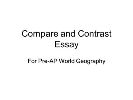 Compare and Contrast Essay