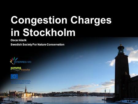 Congestion Charges in Stockholm