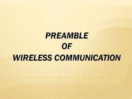 PREAMBLE OF WIRELESS COMMUNICATION