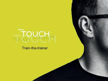 Train-the-trainer. Hide it A new product model is born – the MIC  MIC – the Microphone-In-Concha model  The microphone tube placement in the Concha.