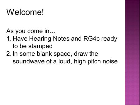 Humans can hear sounds at frequencies from about 20Hz to 20,000Hz.