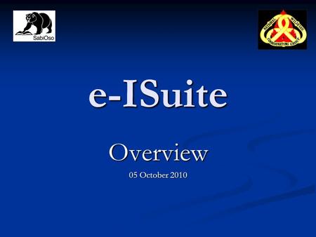 E-ISuite Overview 05 October 2010. What is I-Suite?  Portable, Client-Server Application  Used Primarily at ICPs  Captures Incident Data Resource Check-In.