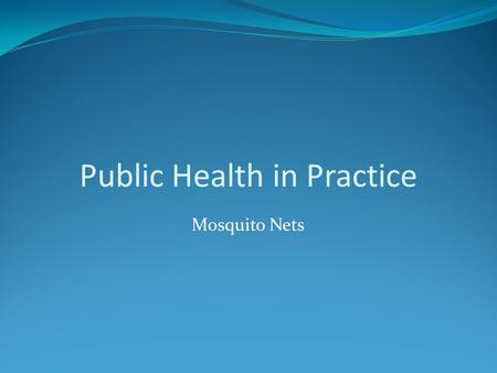 Public Health in Practice