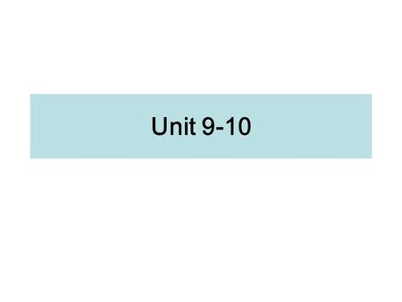 Unit 9-10. P53-55 1. -- When was he born? -- He was born in 1973. 2. – When were you born? --- I was born in 1997. 4. You are never too young to start.