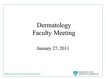 Dermatology Faculty Meeting