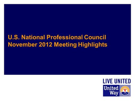 U.S. National Professional Council November 2012 Meeting Highlights.