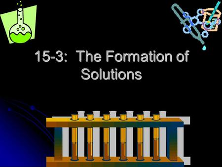 15-3: The Formation of Solutions