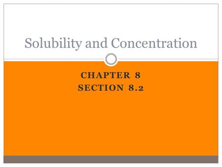 Solubility and Concentration