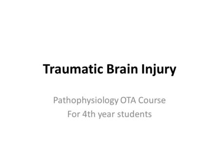 Traumatic Brain Injury