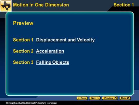 Preview Section 1 Displacement and Velocity Section 2 Acceleration