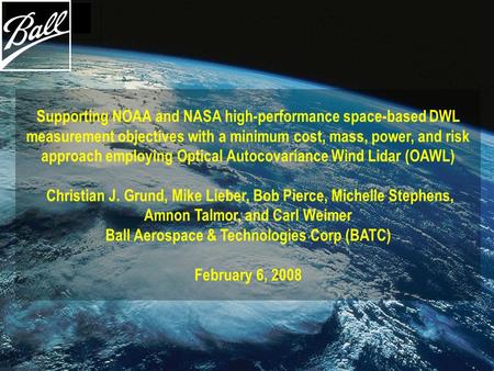 Supporting NOAA and NASA high-performance space-based DWL measurement objectives with a minimum cost, mass, power, and risk approach employing Optical.