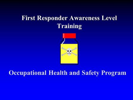 First Responder Awareness Level Training