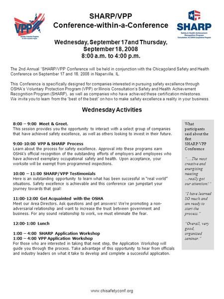 SHARP/VPP Conference-within-a-Conference Wednesday, September 17and Thursday, September 18, 2008 8:00 a.m. to 4:00 p.m. The 2nd Annual “SHARP/VPP Conference.