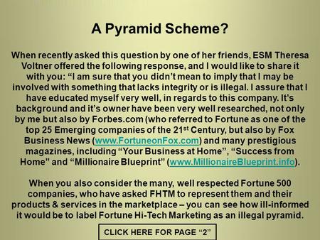 A Pyramid Scheme? When recently asked this question by one of her friends, ESM Theresa Voltner offered the following response, and I would like to share.