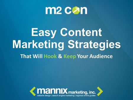 Easy Content Marketing Strategies That Will Hook & Keep Your Audience.