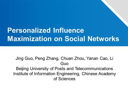 Personalized Influence Maximization on Social Networks