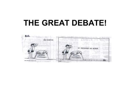 THE GREAT DEBATE!. Debate Topic A Should reproductive technology continue to be explored and implemented using information from the Human Genome Project.