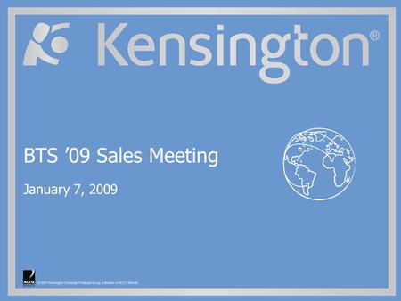 BTS ’09 Sales Meeting January 7, 2009. BTS 09 Product Summary.