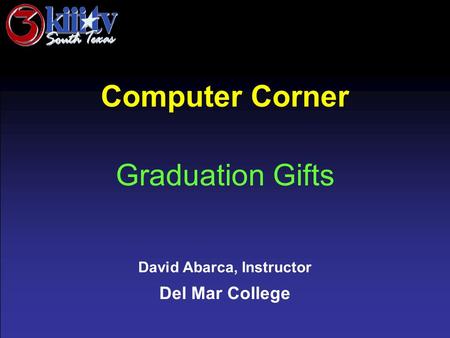 David Abarca, Instructor Del Mar College Computer Corner Graduation Gifts.