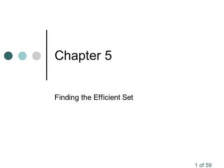 Finding the Efficient Set