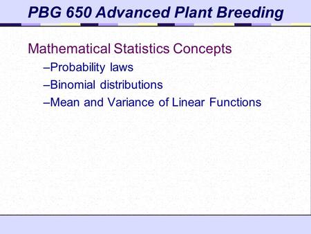 PBG 650 Advanced Plant Breeding