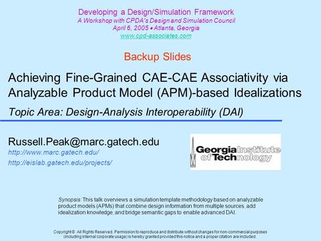 Achieving Fine-Grained CAE-CAE Associativity via Analyzable Product Model (APM)-based Idealizations Topic Area: Design-Analysis Interoperability (DAI)