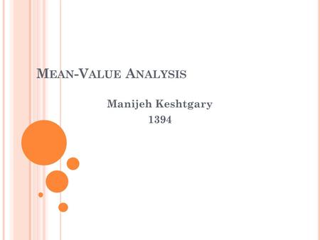 M EAN -V ALUE A NALYSIS Manijeh Keshtgary 1394. O VERVIEW Analysis of Open Queueing Networks Mean-Value Analysis 2.