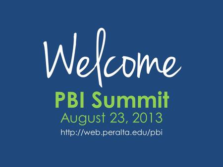 PBI Summit August 23, 2013.