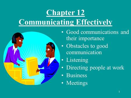 Chapter 12 Communicating Effectively