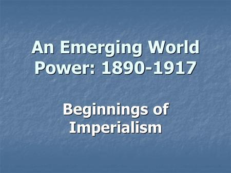 An Emerging World Power: