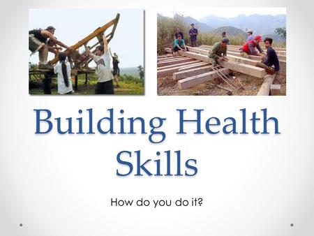 Building Health Skills