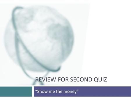 REVIEW FOR SECOND QUIZ “Show me the money”. 2 The skill set for this test  Can you compute the cost of capital for a project (rather than a firm)? 