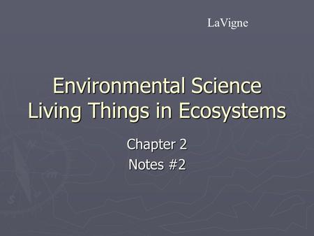 Environmental Science Living Things in Ecosystems