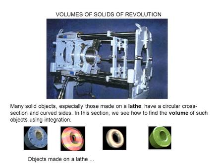 VOLUMES OF SOLIDS OF REVOLUTION