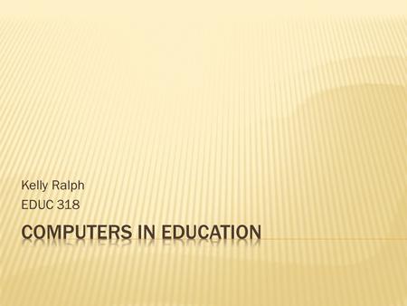 Kelly Ralph EDUC 318. Points of interest:  Ethical Issues  Social Networking  Acceptable use of policies  Netiquette  Cyberbullying  Student data.