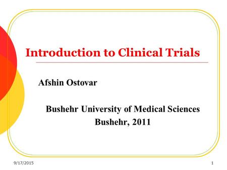 Introduction to Clinical Trials