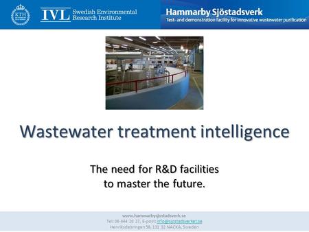 Tel: 08-644 20 27, E-post: Henriksdalsringen 58, 131 32 NACKA, Wastewater.