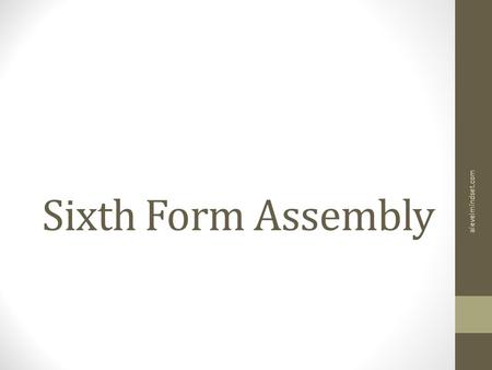 Sixth Form Assembly alevelmindset.com. “Some people are so pessimistic, when they see light at the end of the tunnel – they go out and buy more tunnel.”