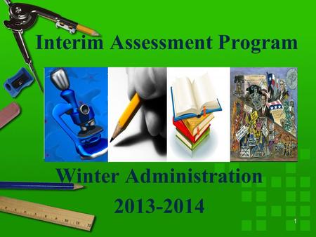 Interim Assessment Program