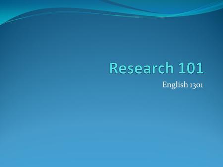 English 1301. Thesis Statement After you take your notes, you need to write a thesis statement. Your thesis statement will be the last sentence of your.