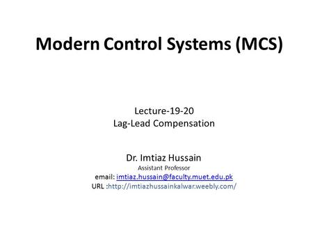 Modern Control Systems (MCS)