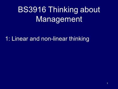 BS3916 Thinking about Management