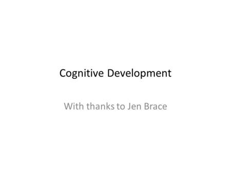 Cognitive Development